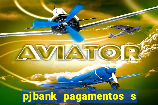 pjbank pagamentos s a 1